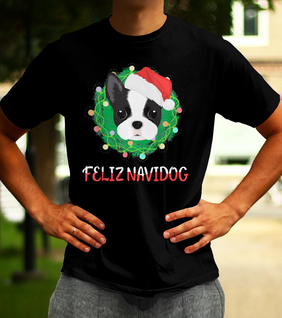 Boston Terrier Feliz Navidog Santa Hat Christmas Wreath T-Shirt
