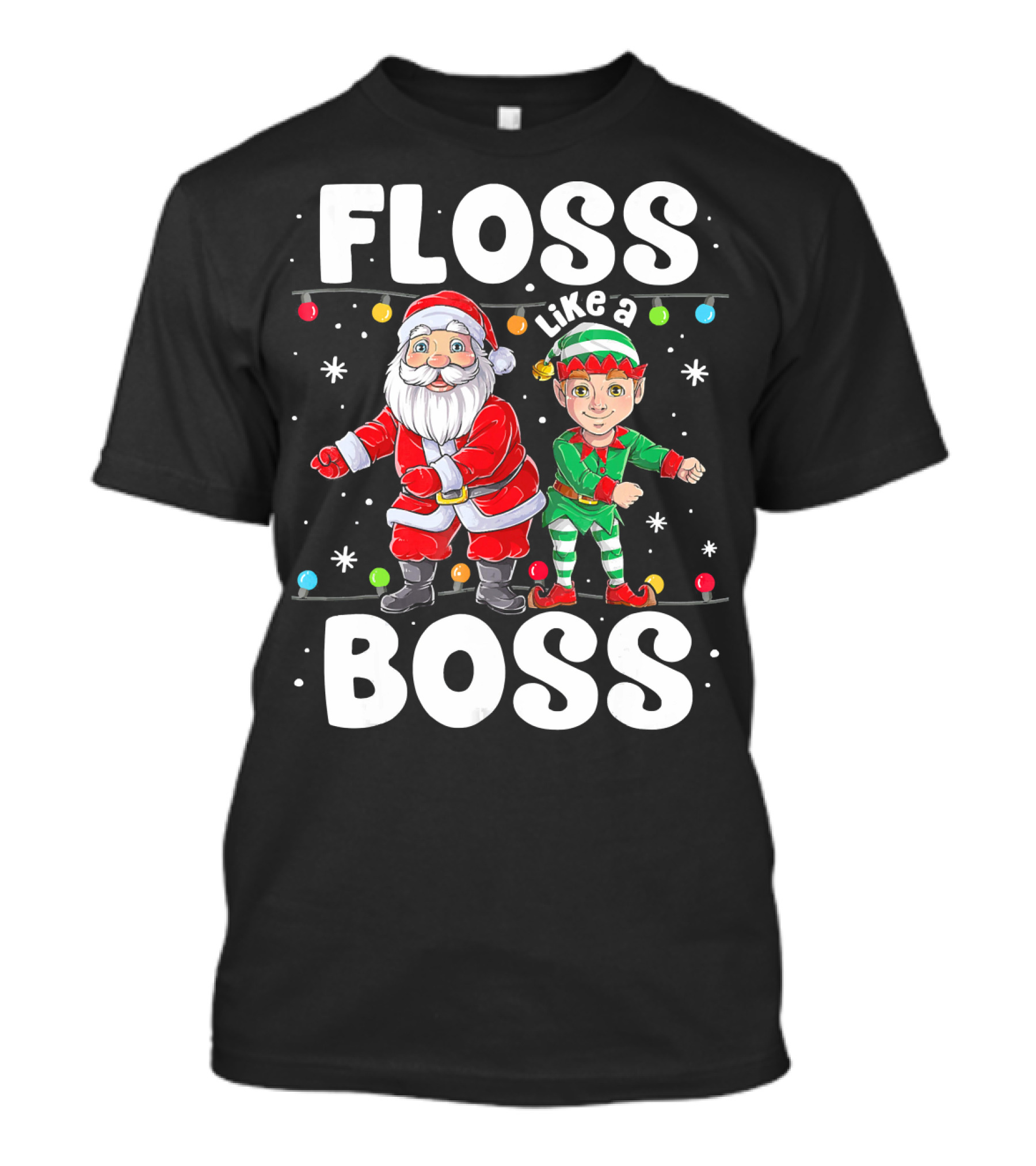 Floss Like A Boss Santa And Elf Christmas Dance T-Shirt