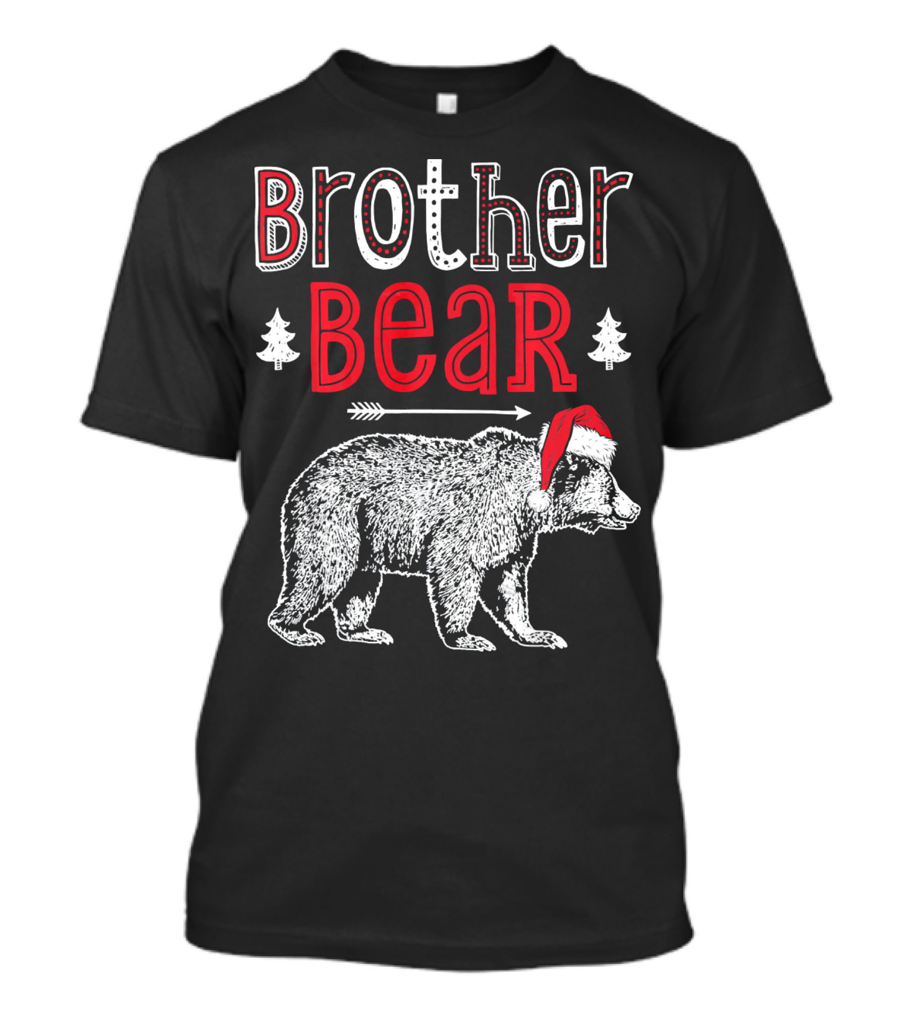 Brother Bear Christmas Santa Hat Arrow Trees T-Shirt