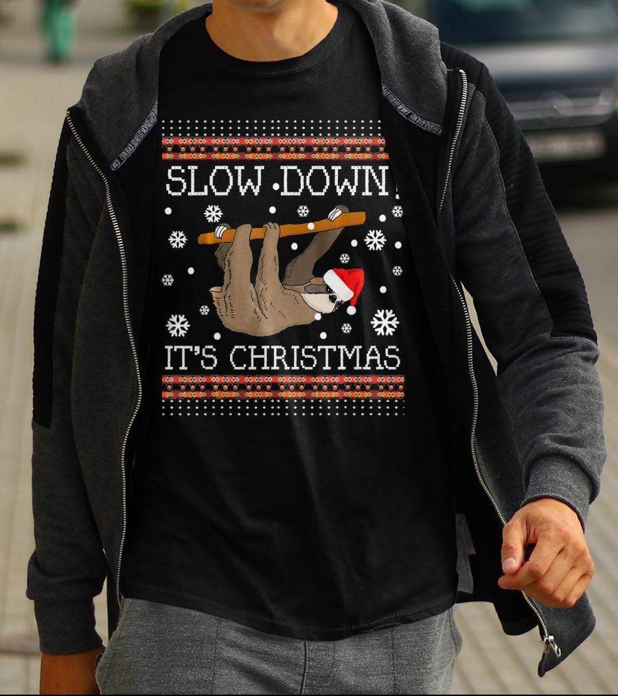 Slow Down It's Christmas Sloth Ugly Christmas T-Shirt
