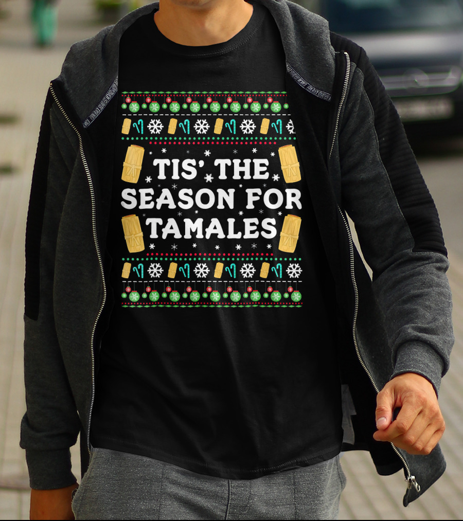 Tis The Season For Tamales Funny Mexican Christmas Holiday Tamale Snowflakes Ornaments T-Shirt