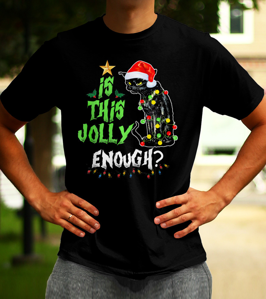 Is This Jolly Enough Christmas Cat With Lights And Santa Hat T-Shirt