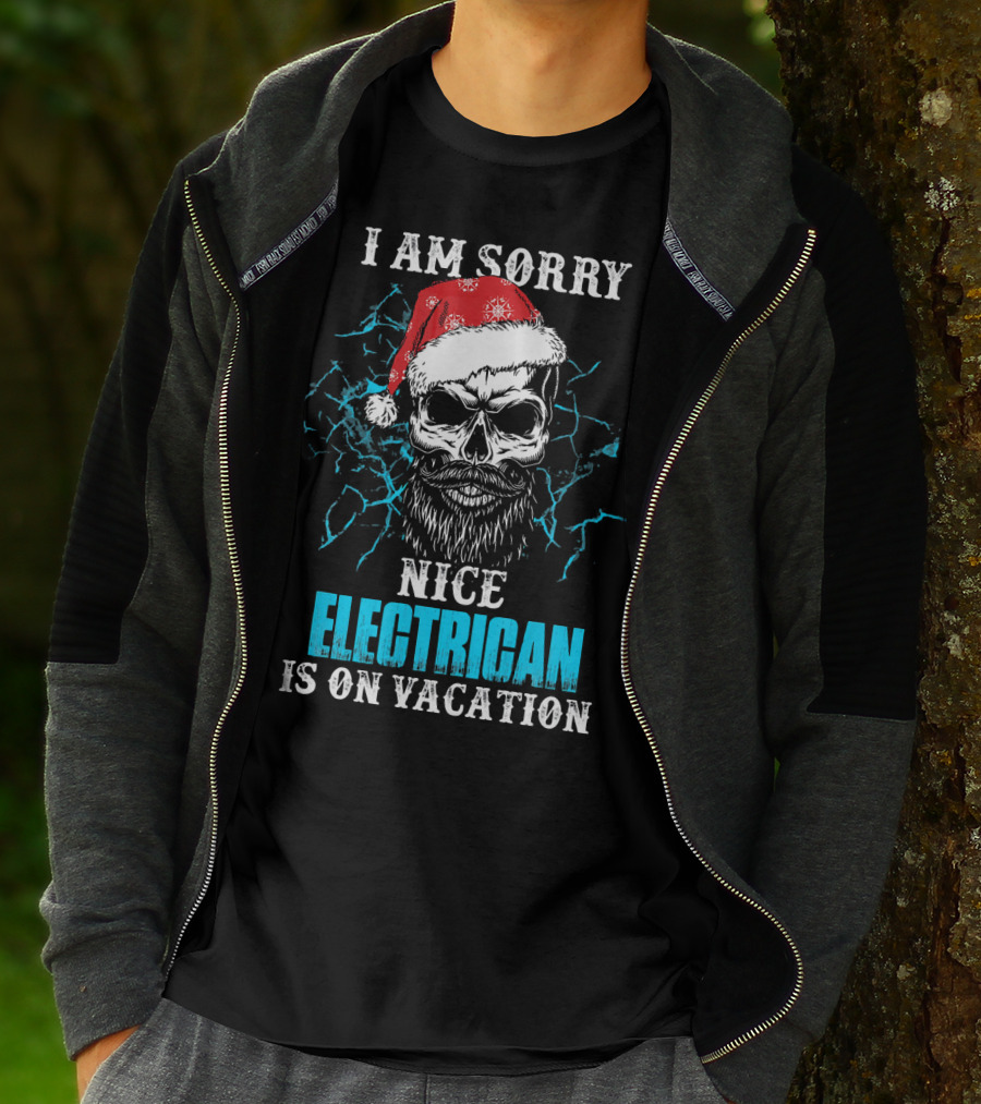 I Am Sorry Nice Electrician Is On Vacation Santa Skull With Beard And Lightning Background T-Shirt