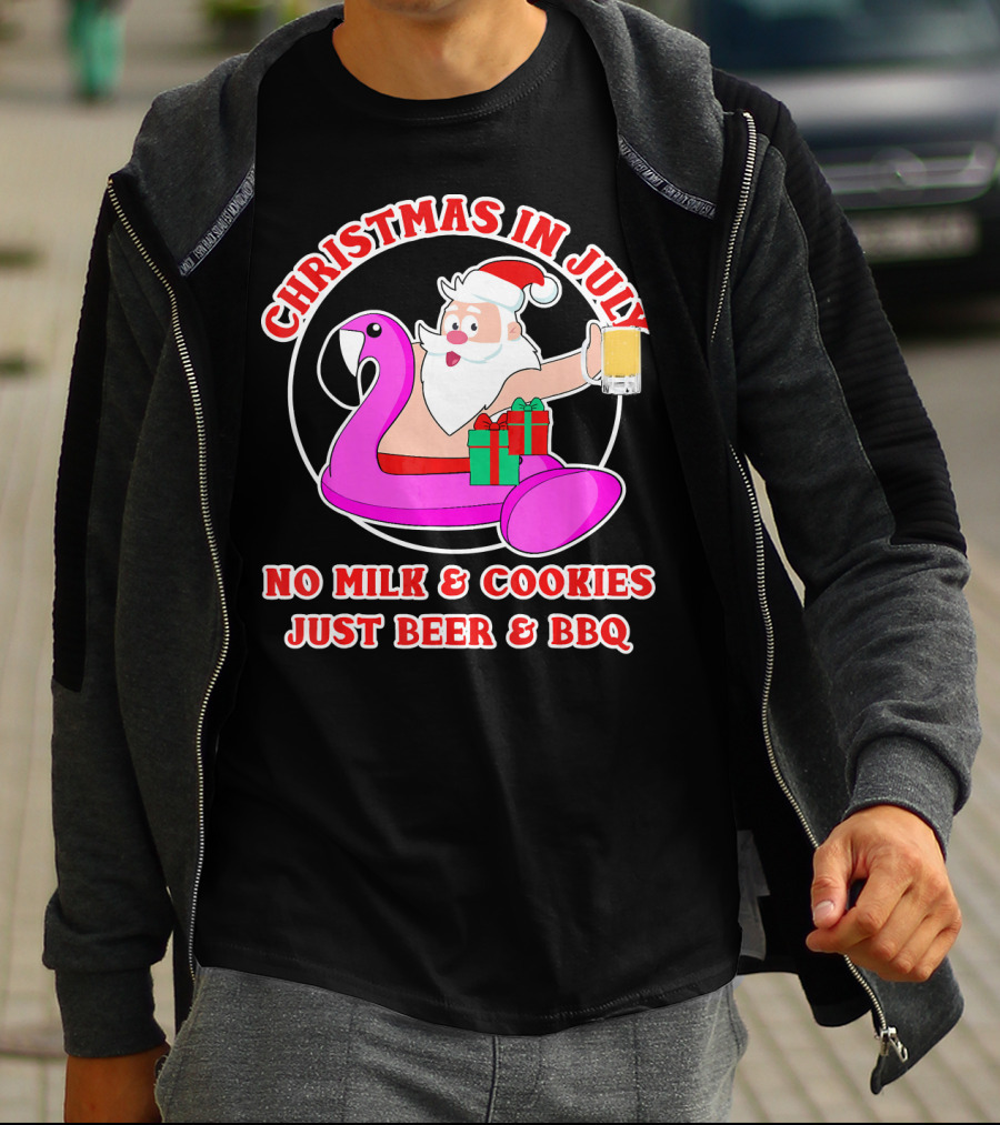 Christmas In July Santa Flamingo No Milk Cookies Just Beer BBQ T-Shirt