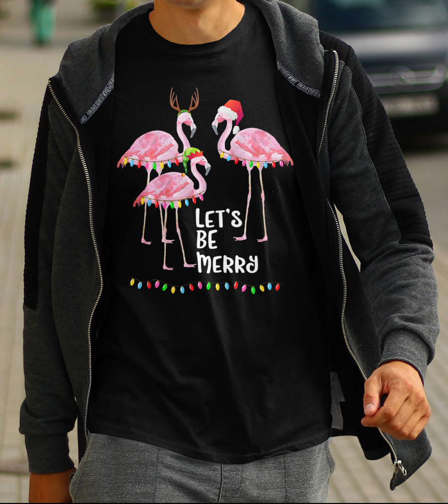 Let's Be Merry Flamingo Family Christmas T-Shirt