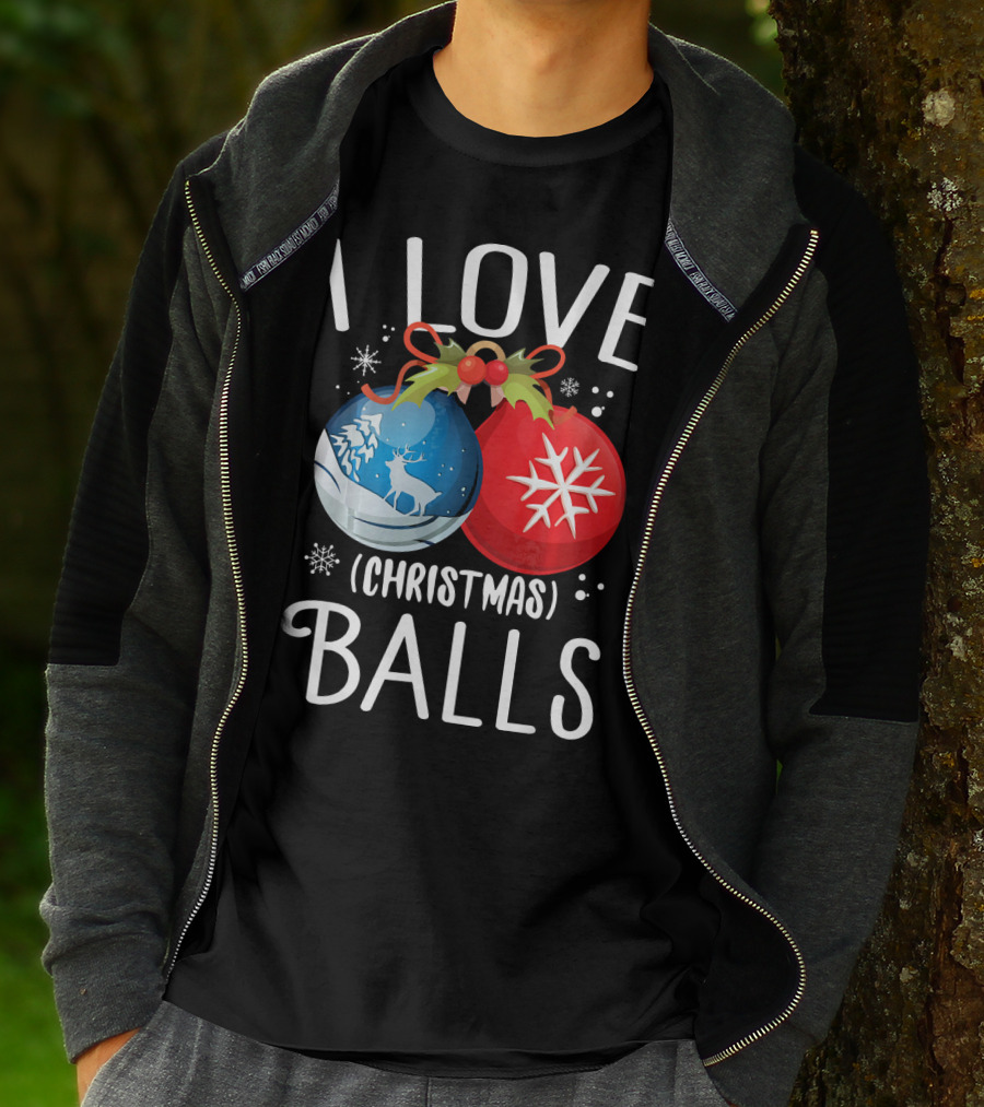 I Love Christmas Balls Funny Dirty Joke Snowflake Reindeer T-Shirt