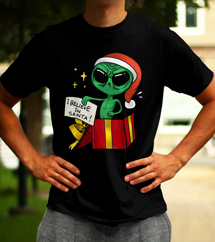 Christmas Funny Alien I Believe In Santa Present T-Shirt