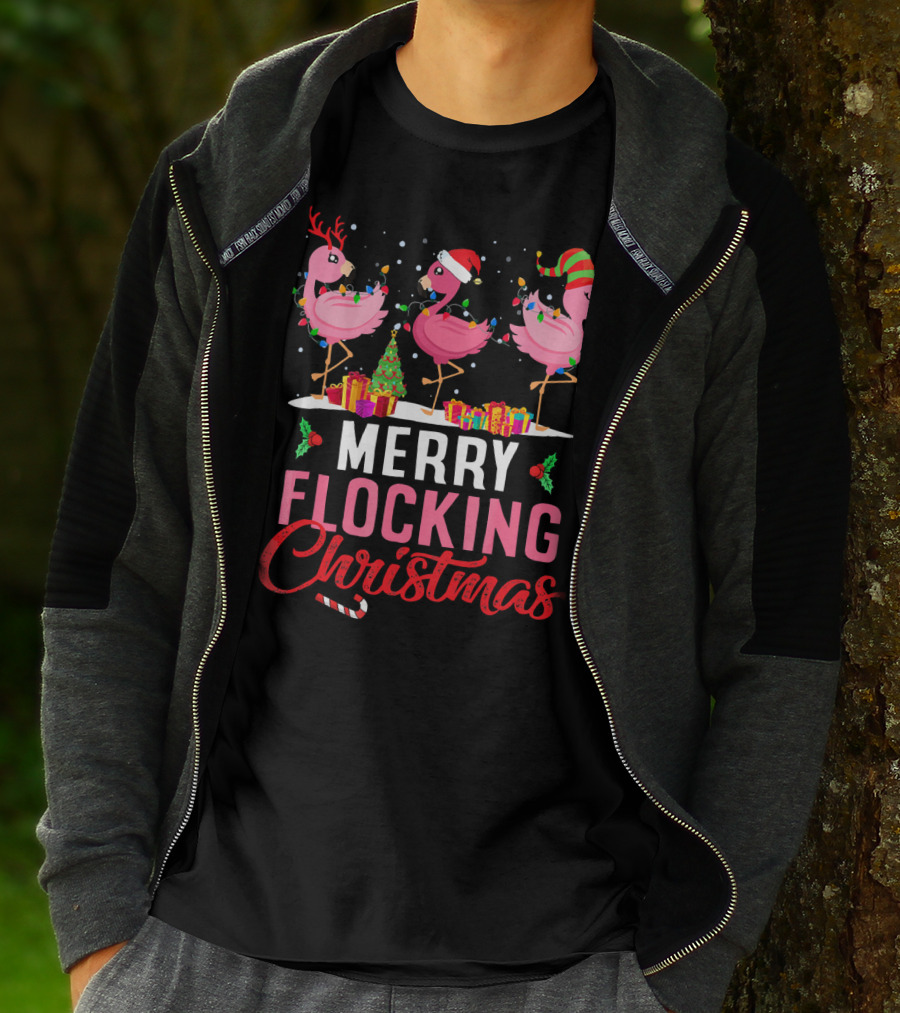 Merry Flocking Christmas Flamingo Festive Decorations And Gifts T-Shirt