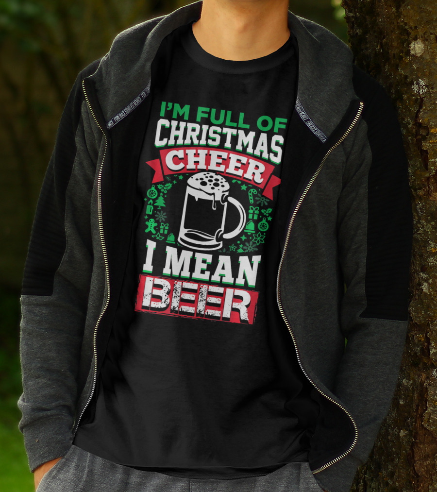 I'm Full Of Christmas Cheer I Mean Beer Festive Mug Bubbles Snowflakes Gingerbread Trees T-Shirt