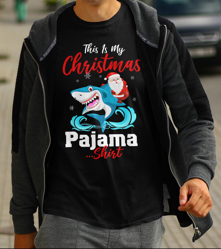 This Is My Christmas Pajama Shirt Santa Riding Shark T-Shirt