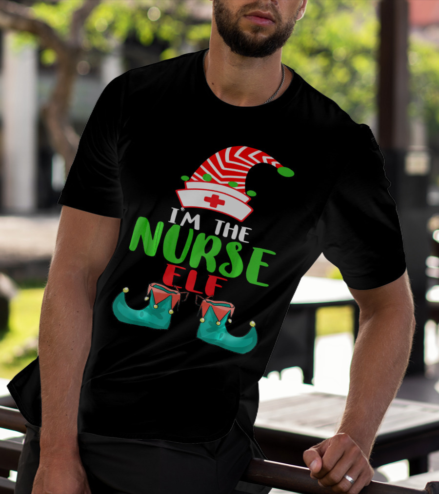 I'm The Nurse Elf Cute Christmas Elf Costume Xmas Idea T-Shirt