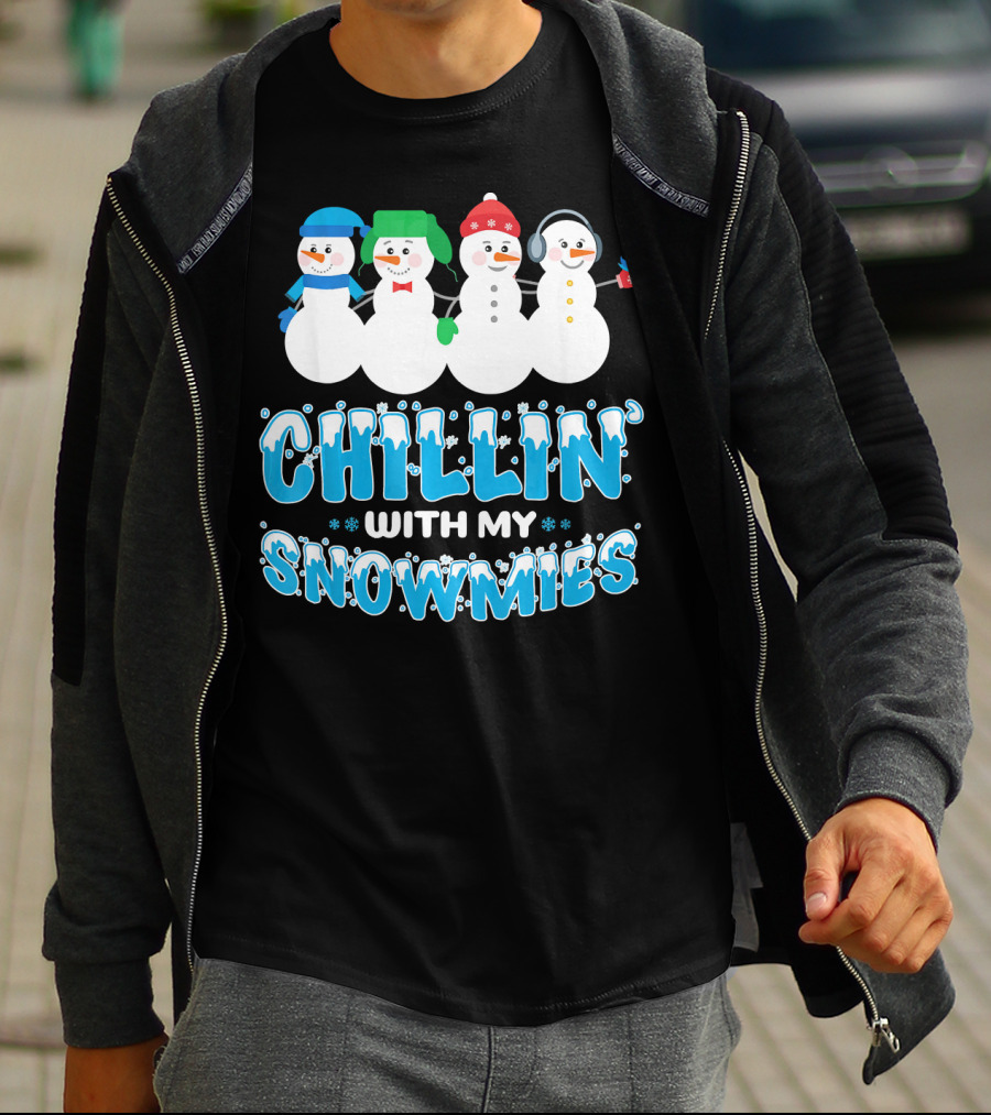 Chillin With My Snowmies Cute Snowman Friends Winter Fun T-Shirt