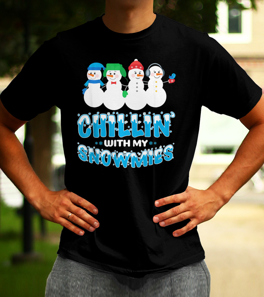 Chillin With My Snowmies Cute Snowman Friends Winter Fun T-Shirt