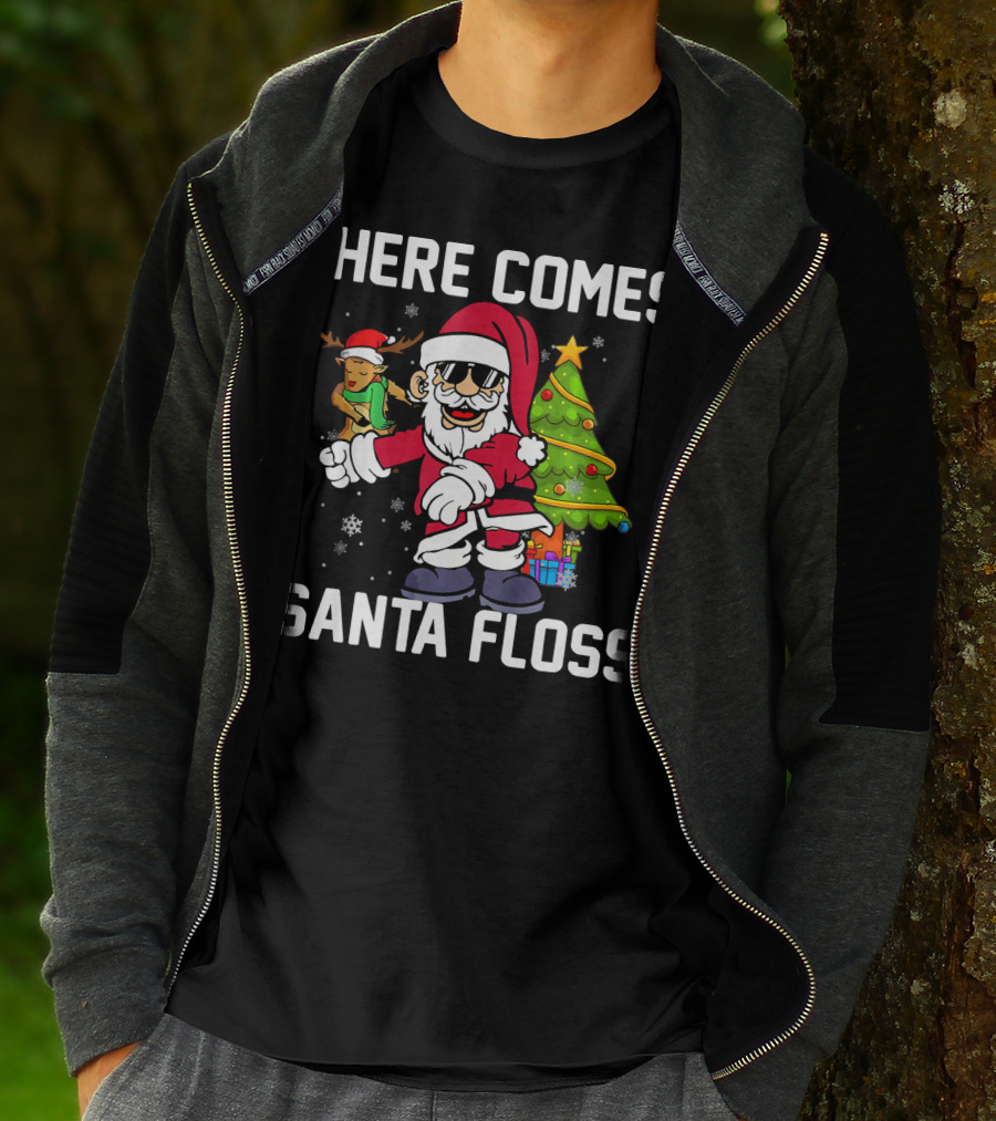 Here Comes Santa Floss Like A Boss With Reindeer And Christmas Tree T-Shirt