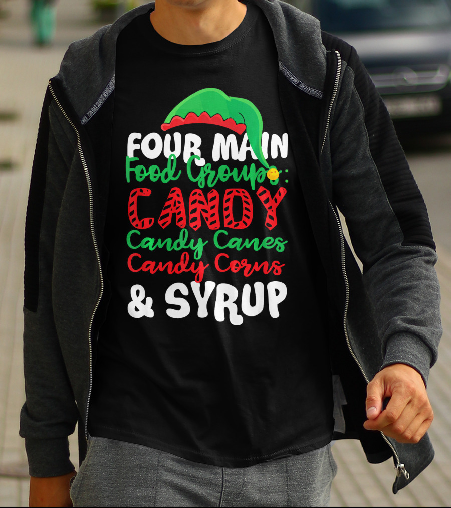 ELF Four Main Food Groups Candy Candy Canes Candy Corns Syrup Christmas Funny T-Shirt