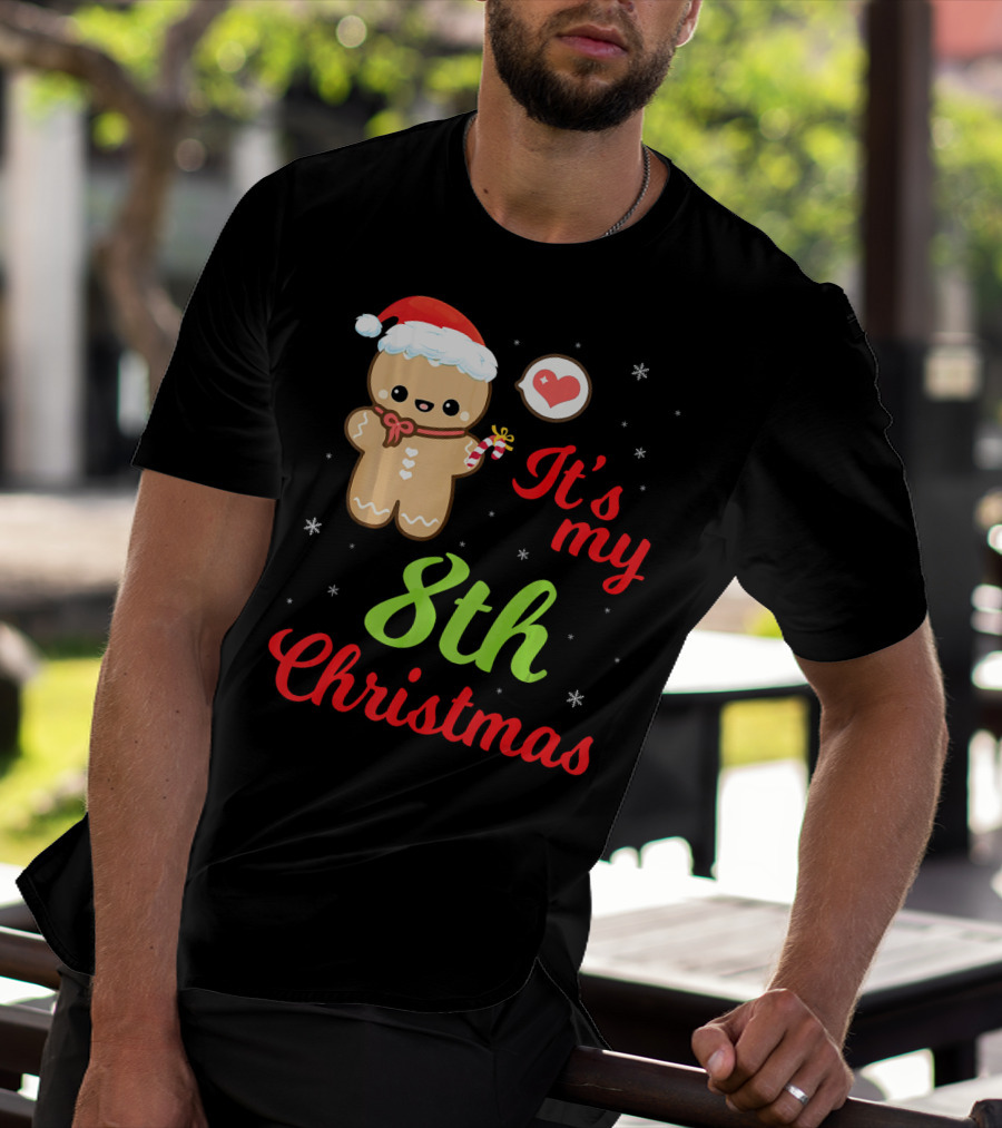 Gingerbread Noel Costume Heart Snow It's My 8th Christmas T-Shirt