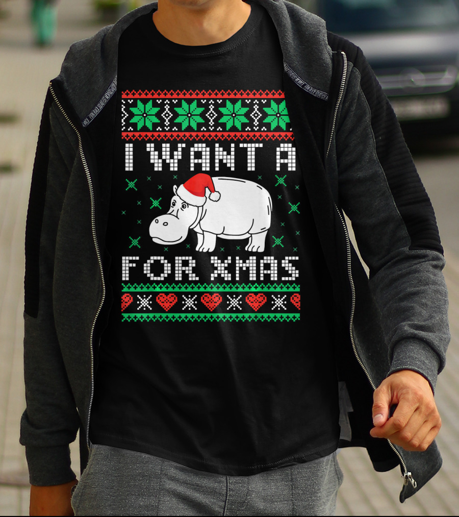 I Want A Hippopotamus For Xmas Ugly T-Shirt