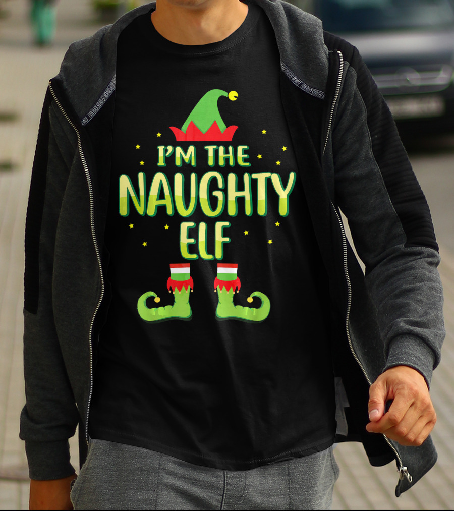I’m The Naughty Elf Family Elf Hat And Shoes Fun Matching Group T-Shirt
