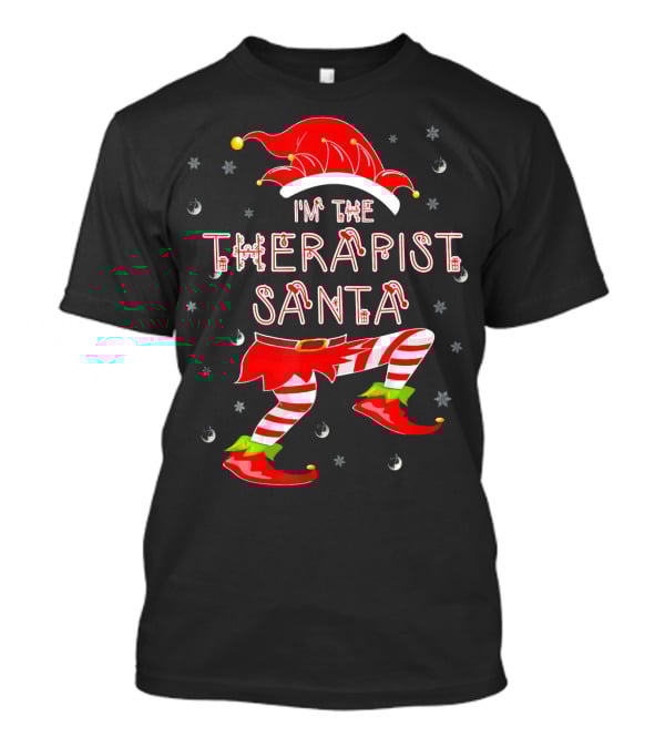 I'm The Therapist Santa Funny Elf T-Shirt