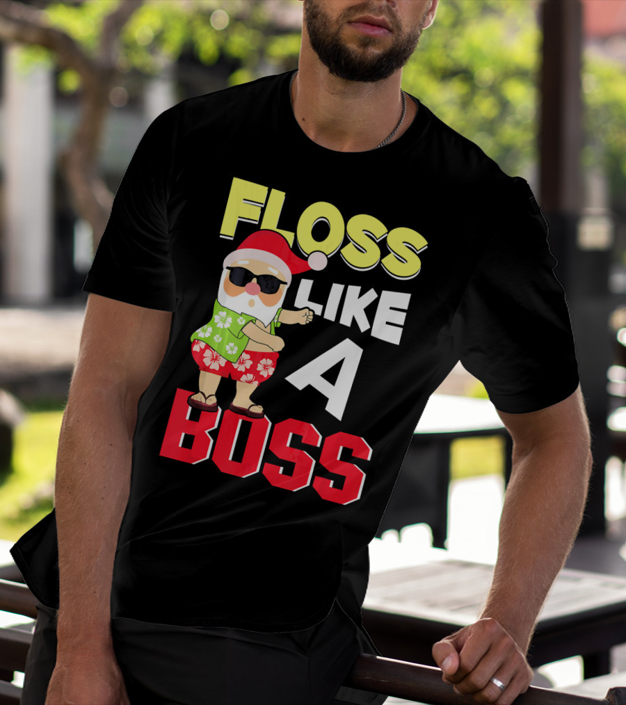 Floss Like A Boss Flossing Santa In Hawaiian Shirt And Sunglasses T-Shirt