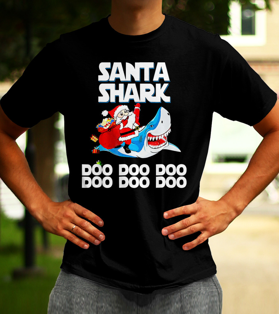 SANTA SHARK DOO DOO DOO DOO DOO DOO T-Shirt
