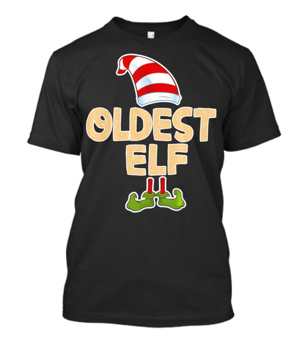 Oldest Elf Santa Hat Striped And Funny Green Shoes T-Shirt
