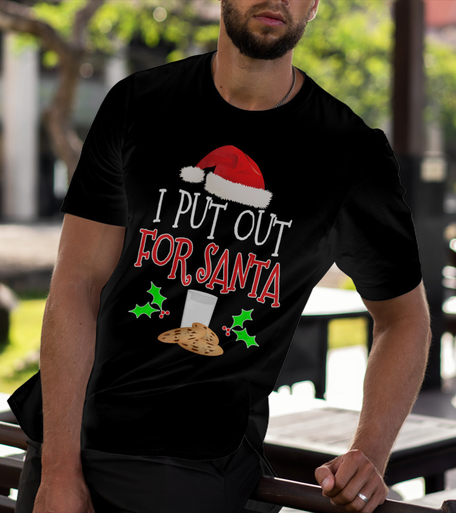 I Put Out For Santa Milk Cookies Holly Santa Hat T-Shirt