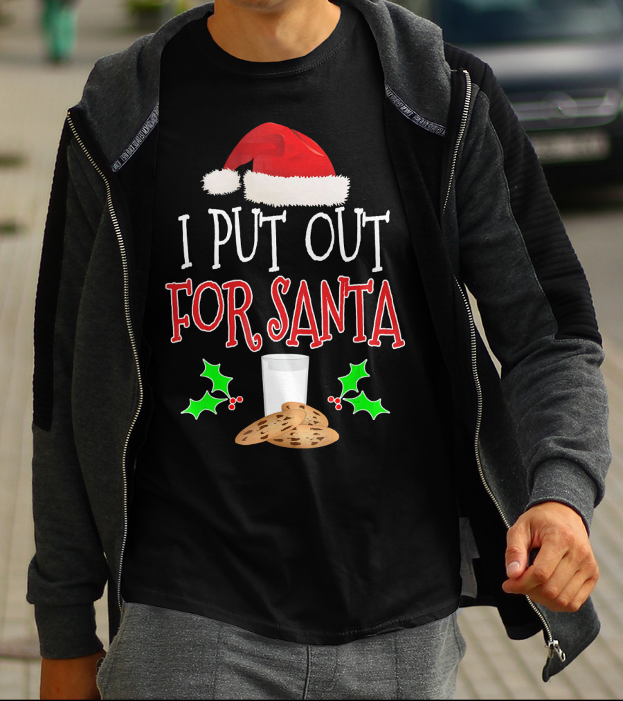I Put Out For Santa Milk Cookies Holly Santa Hat T-Shirt