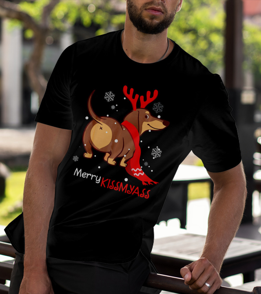 Funny Dog Dachshund Christmas Merry Kiss My Ass T-Shirt