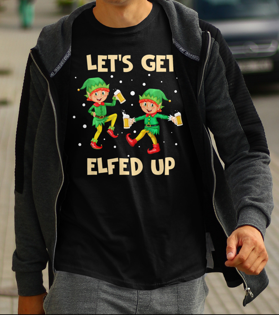 LET'S GET ELFED UP Funny Elf Christmas Beer Cheers T-Shirt