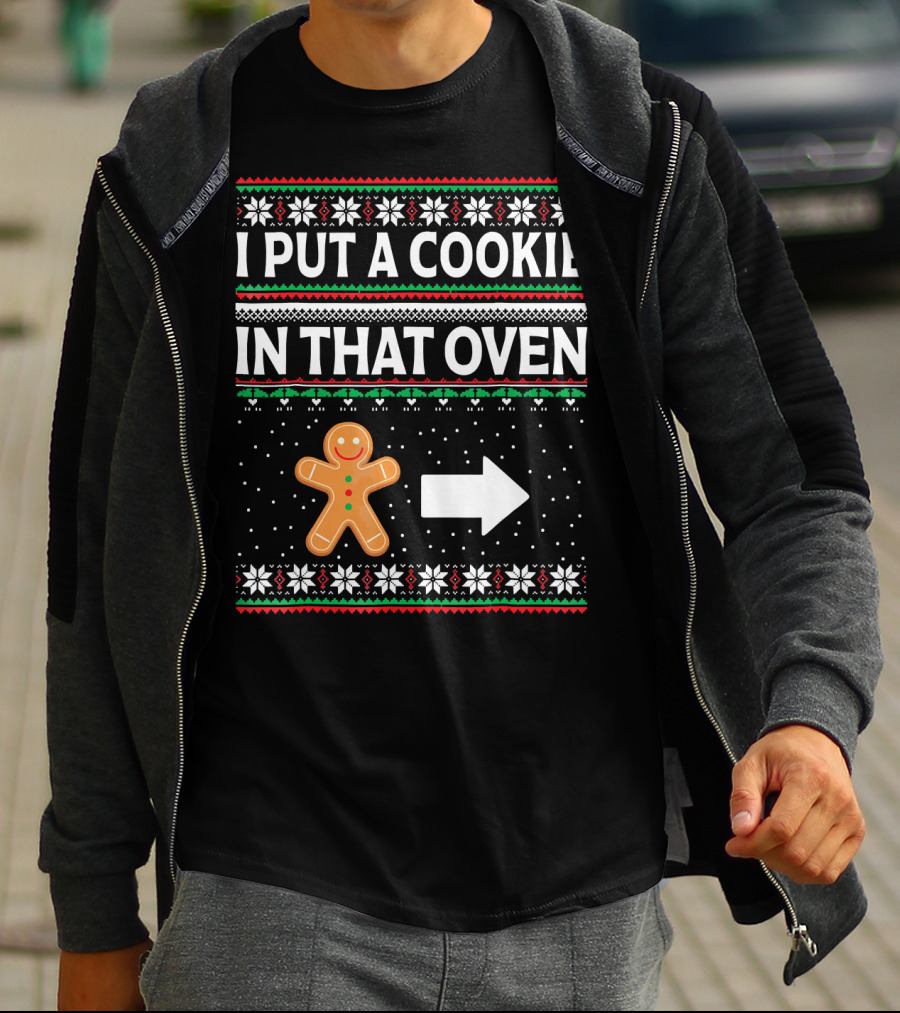 I Put A Cookie In That Oven Gingerbread Arrow Christmas Snowflakes T-Shirt
