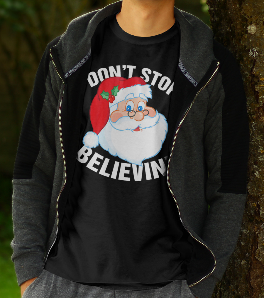 Don't Stop Believin' Santa Claus Christmas T-Shirt