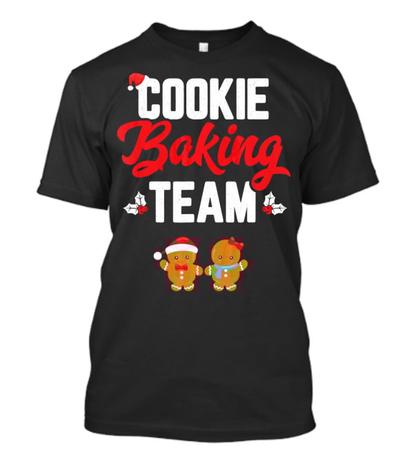 Cookie Baking Team Matching Family Christmas Gingerbread Holiday T-Shirt