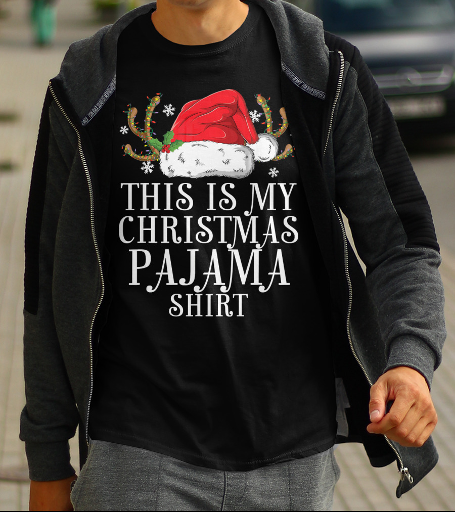 This Is My Christmas Pajama Shirt Santa Hat Holiday T-Shirt