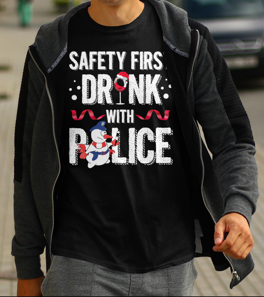 Safety First Drink With Police Christmas Snowman Wine Glass T-Shirt