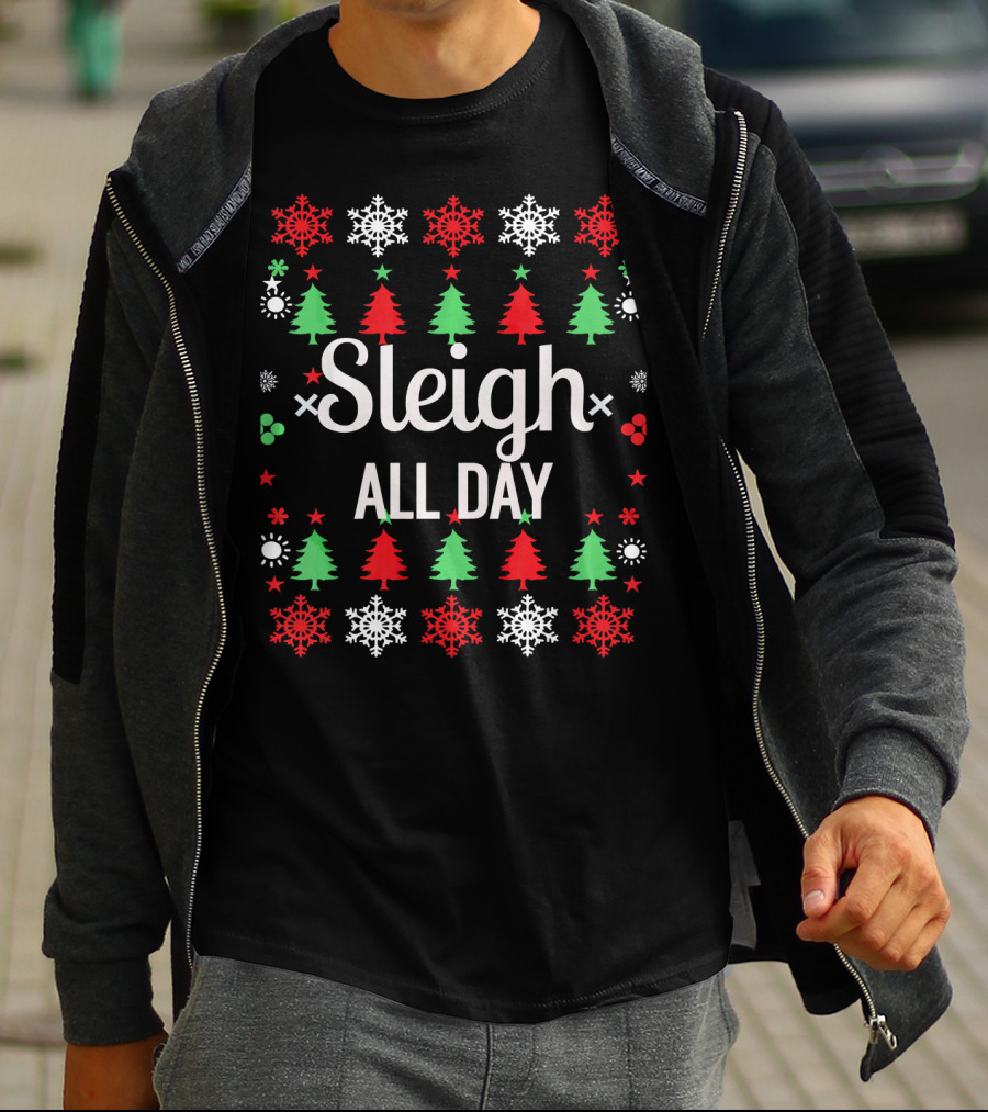 Sleigh All Day Holiday Snowflakes And Trees T-Shirt