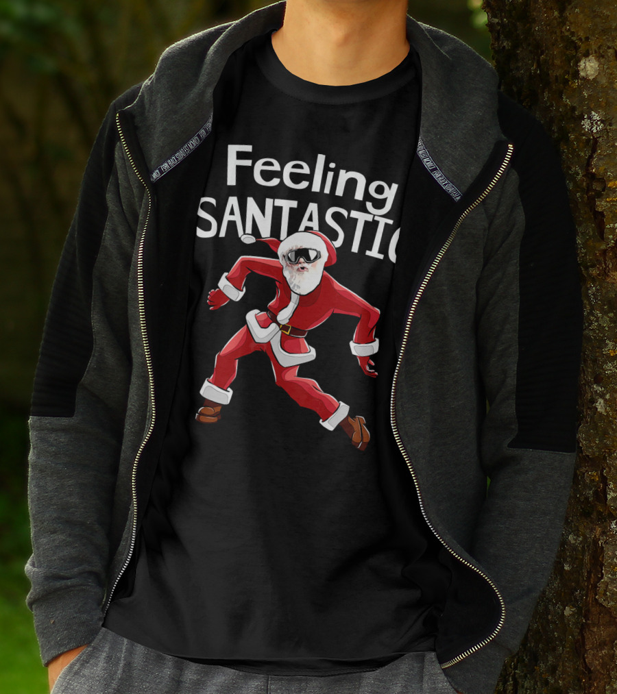 Feeling Santastic Funny Christmas Dancing Santa T-Shirt