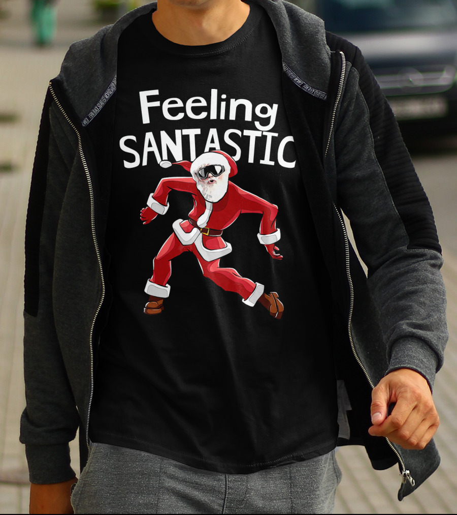 Feeling Santastic Funny Christmas Dancing Santa T-Shirt