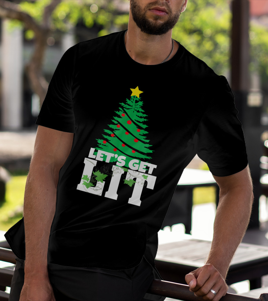 Let's Get Lit Christmas Tree T-Shirt