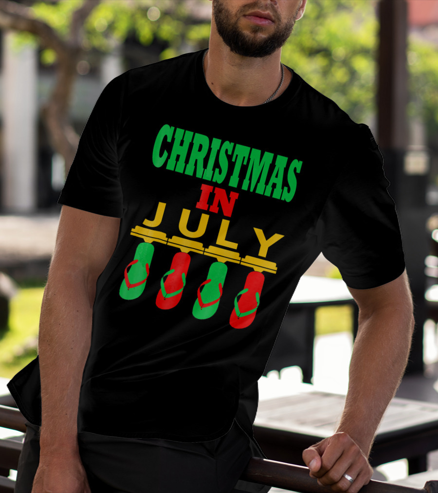 CHRISTMAS IN JULY Flip Flops Summer Holiday T-Shirt