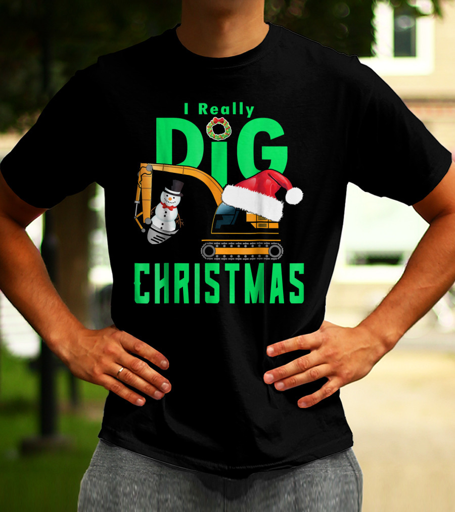 I Really Dig Christmas Snowman Santa Hat Excavator T-Shirt