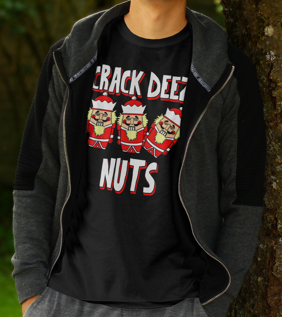 Crack Deez Nuts Nutcracker Ugly Trio Holiday Humor T-Shirt