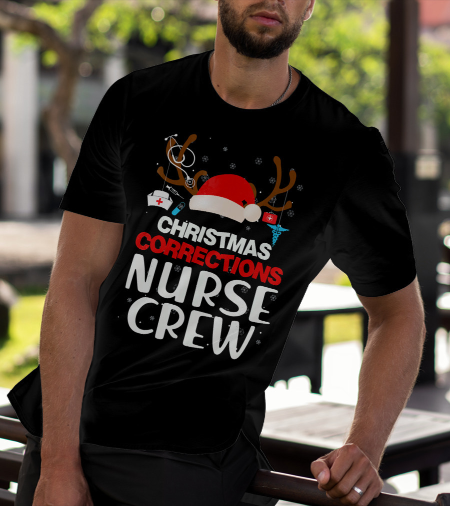 Christmas Corrections Nurse Crew Reindeer Antlers Santa Hat Stethoscope Syringe Caduceus T-Shirt