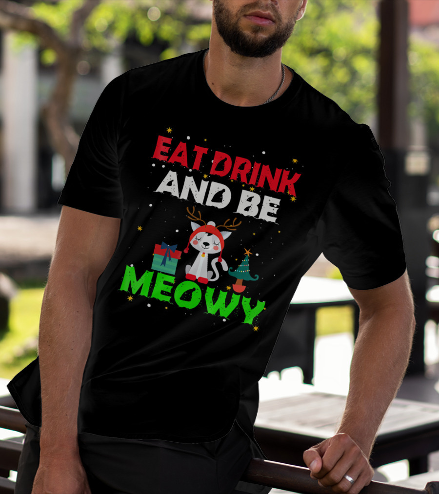 Eat Drink And Be Meowy Cat With Reindeer Antlers Holiday Motif T-Shirt
