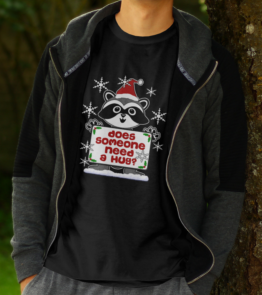 Does Someone Need A Hug Cute Ugly Christmas Raccoon With Santa Hat And Snowflakes T-Shirt