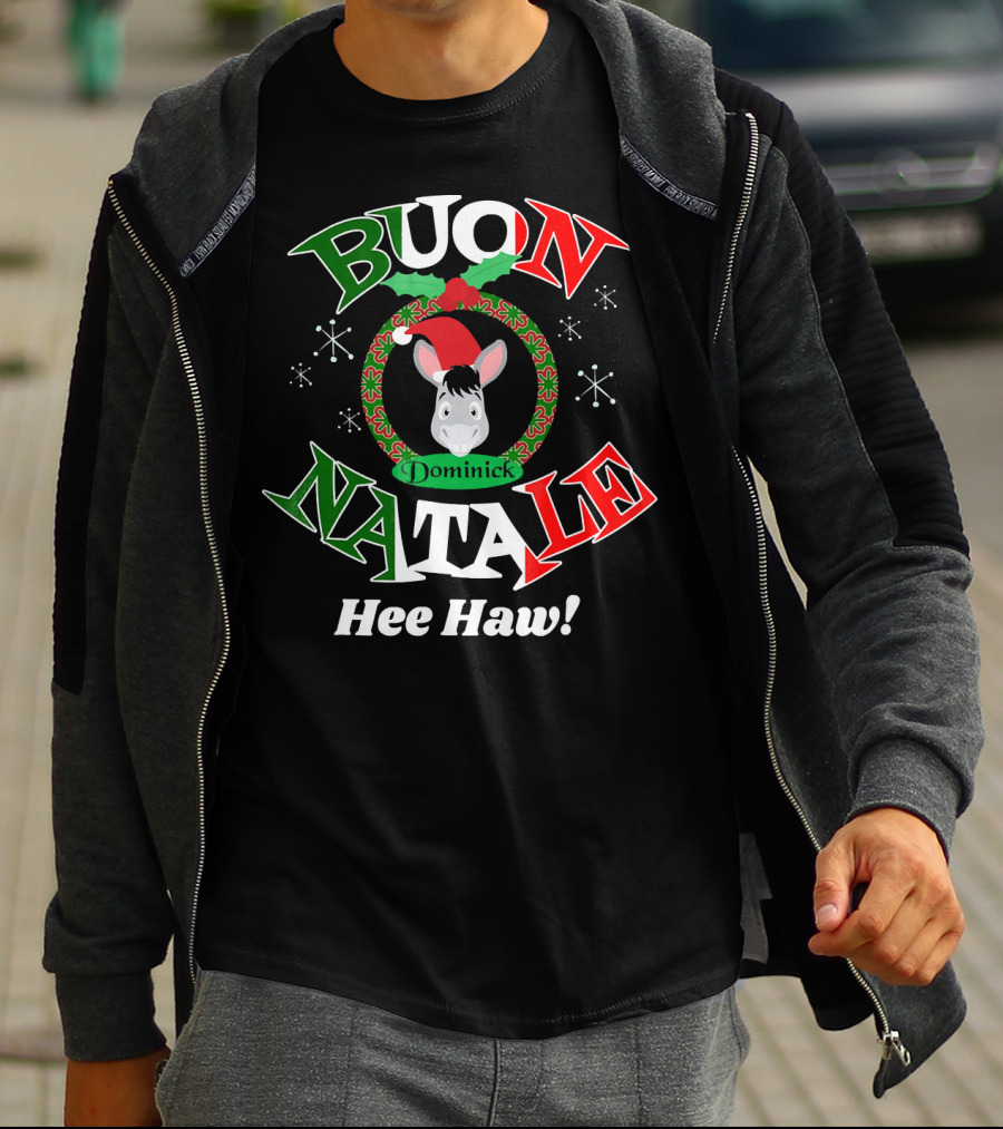 Buon Natale Dominick The Donkey Hee Haw T-Shirt