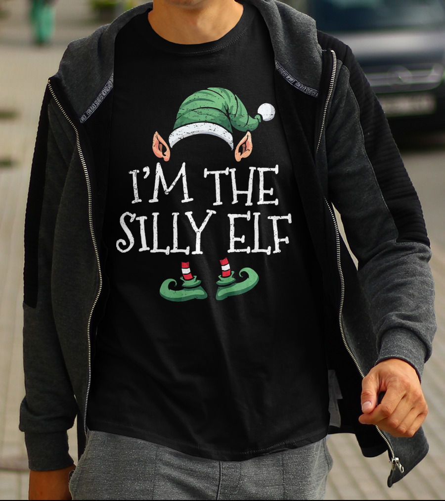 I'm The Silly Elf Matching Family Group Christmas T-Shirt