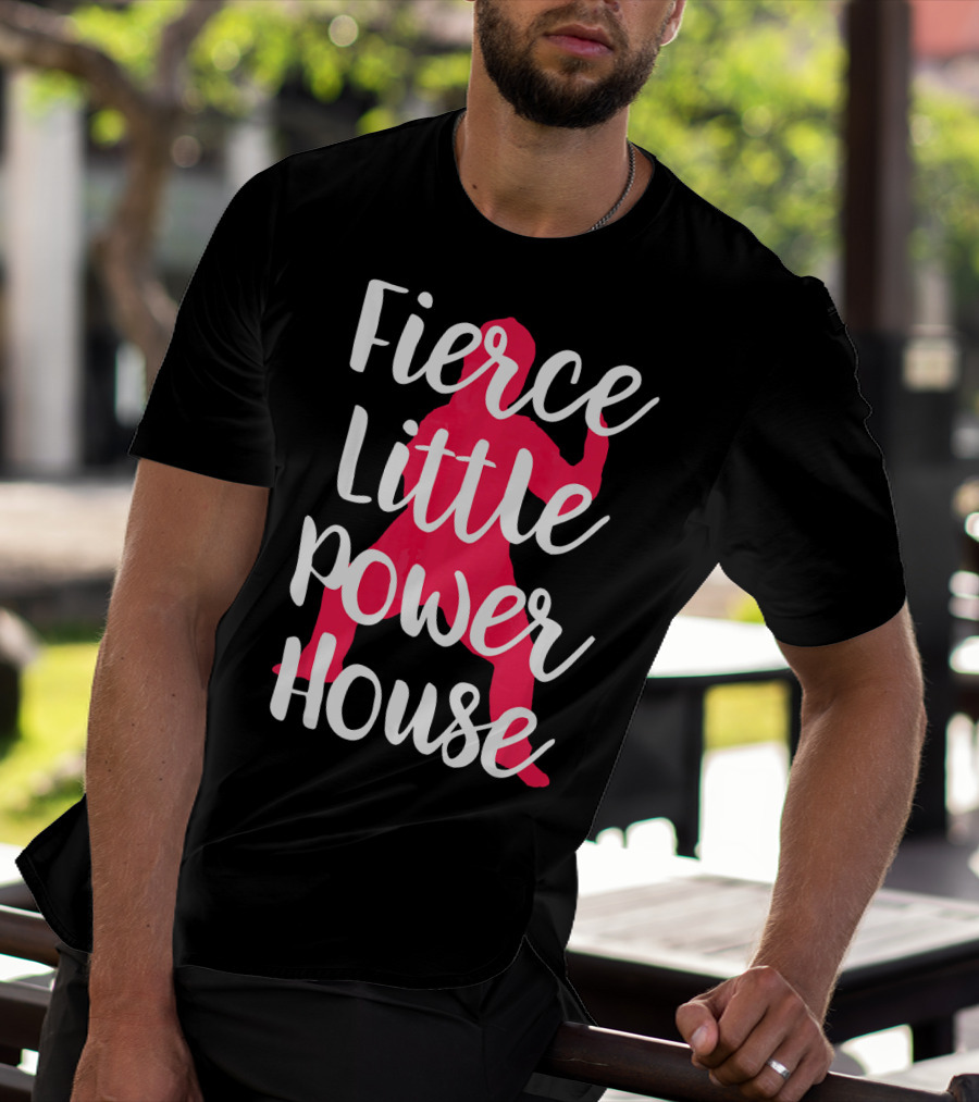 Fierce Little Power House Girl T-Shirt