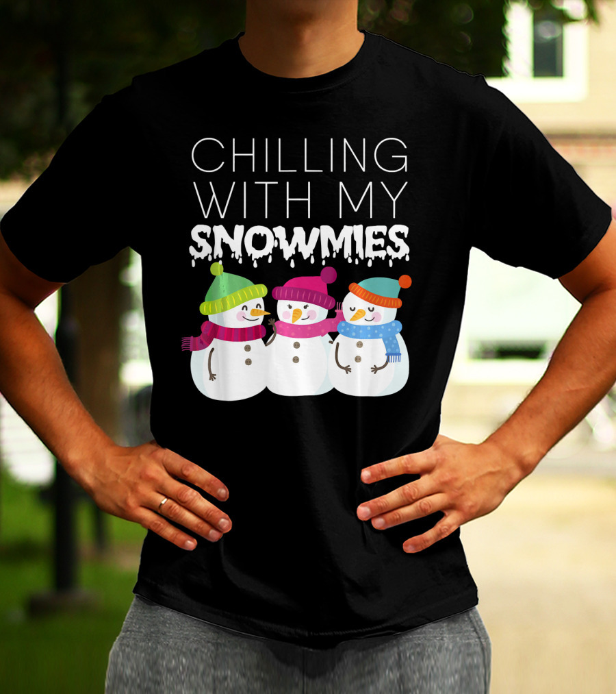 Chilling With My Snowmies Trio Snowmen Winter Fun T-Shirt