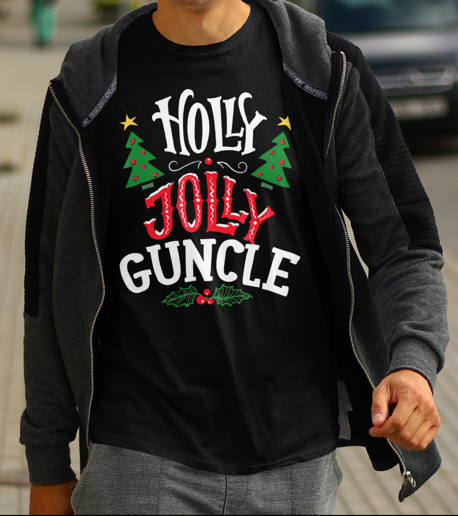HOLLY JOLLY GUNCLE CHRISTMAS TREES STARS HOLLY BERRIES T-Shirt